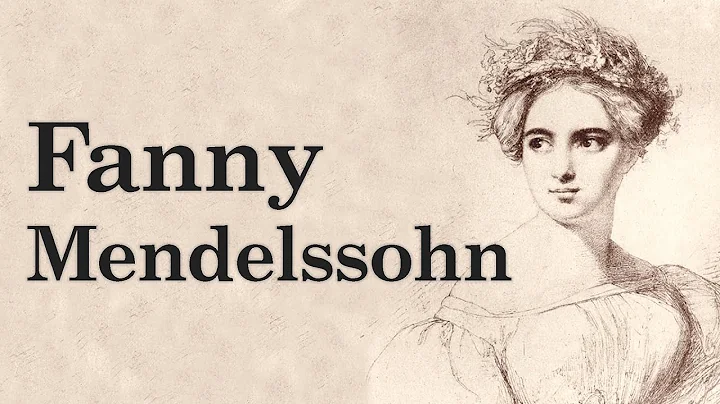 The Music of Fanny Mendelssohn
