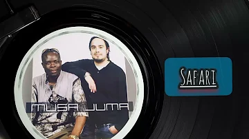 Safari - Musa Juma