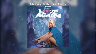 Dua Lipa - Love Again (Adeejay & Bencek Remix)
