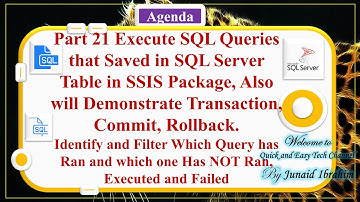 Part 21 Execute SQL Queries that Saved in SQL Server in SSIS Package, Perform Transaction, Rollback