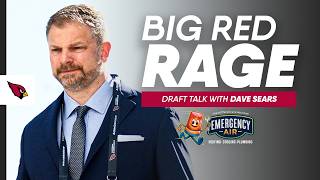 Big Red Rage - Cardinals Draft Deep Dive With Assistant GM Dave Sears | Arizona Cardinals 2026