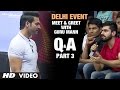 Guru Mann- Meet And Greet | Delhi Event 2016  PART-3 | Question & Answers