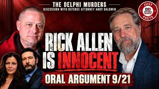 Full Delphi Murders Appeal: Richard Allen's Defense Attorney Andrew Baldwin Joins Us Guide