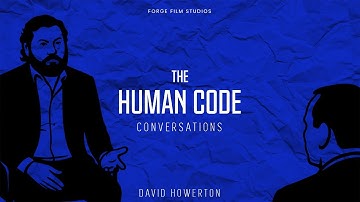 The Human Code: Conversations | Episode 22 — Talkers, Not Typers: David Howard on Voice AI