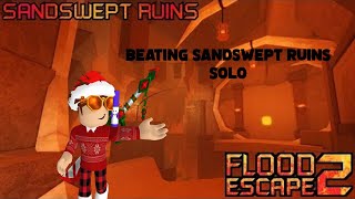 Beating Sandswept Ruins solo! | Roblox Flood Escape 2