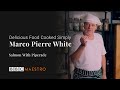 Marco Pierre White - Salmon Piperade - Delicious Food Cooked Simply - BBC Maestro