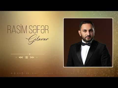 Rasim Səfər - Gilavar 2023 (Official Video)