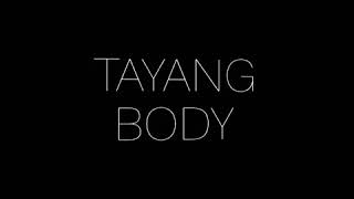 TAYANG BODY