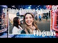 All Things Christmas, Friends & Magic | VLOGMAS | AD