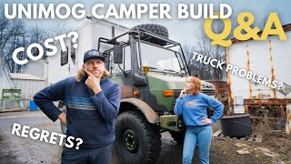 Unimog Camper Build Q&A: Cost? Why This Truck? Regrets? Mechanical Problems?