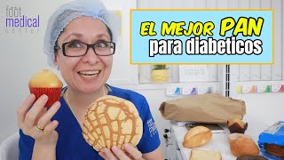 ¡el mejor pan para diabéticos!  /Dra. Melissa Tejeida