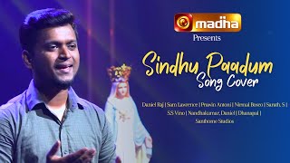 Video thumbnail of "Sindhu Paadum (சிந்து பாடும்) | Cover Song | Daniel Raj | Sam Lawrence | Madha TV | 4K"