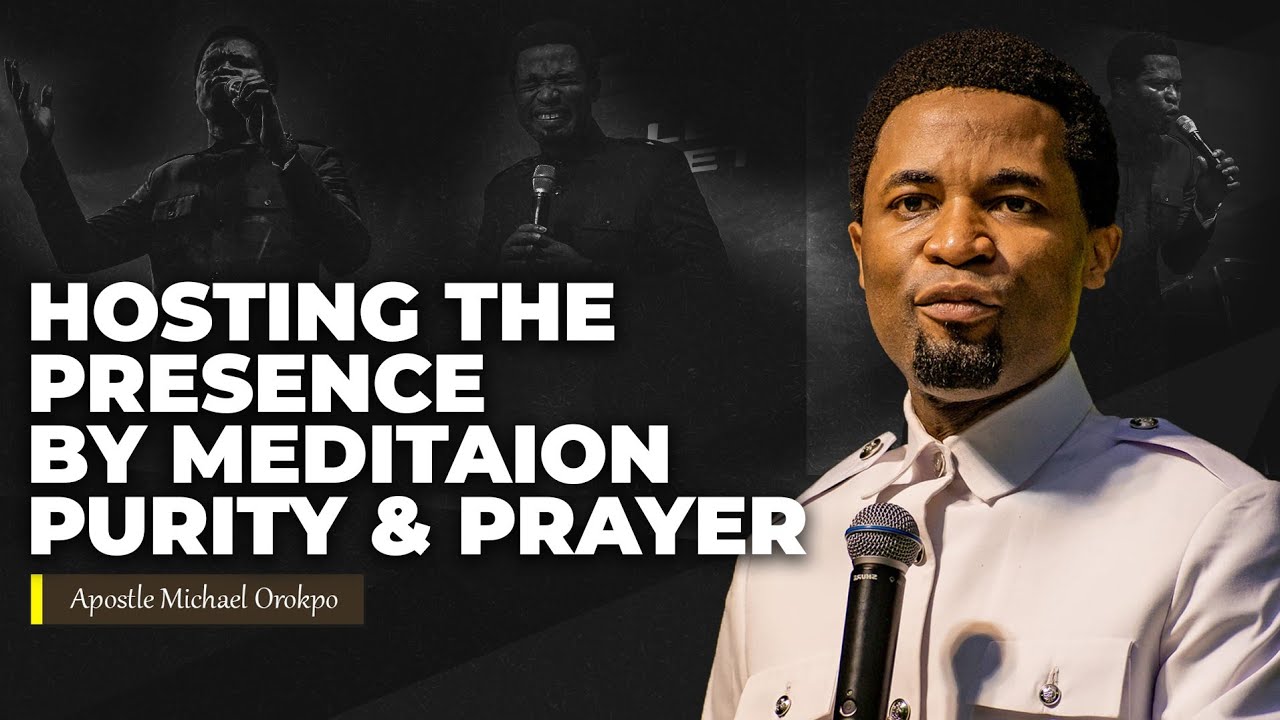 Как принять присутствие посредством медитации, молитвы и чистоты | Апостол Михаил Орокпо