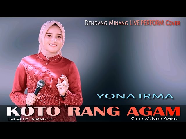 YONA IRMA  - KOTO RANG AGAM - Live Perform Cover ( Video Audio HD ) class=