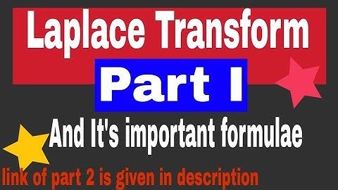 Laplace Transform and its important formulae