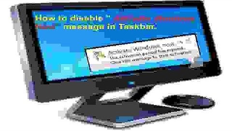 Disable  Windows 7 Activation Key Message