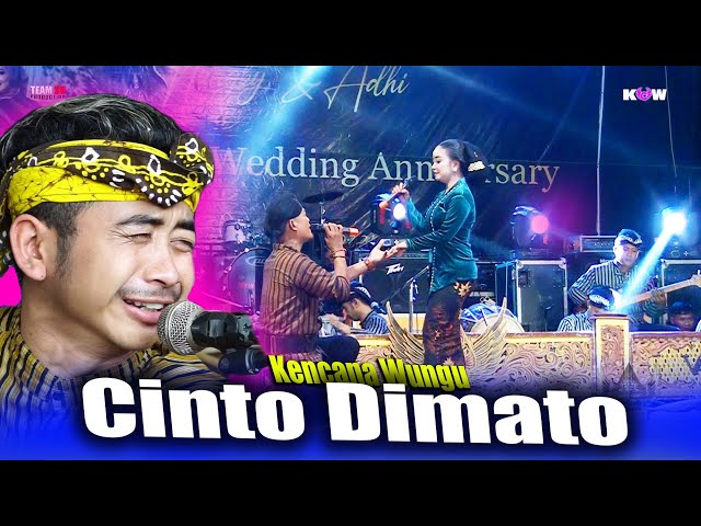 Cinto Dimato (Opo Garis E Urep Kudu Pisahan) Garap Rancak  • Kencana Wungu Campursari class=