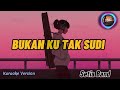 Setia Band - Bukan Ku Tak Sudi (karaoke)