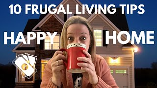 10 Frugal Living Tips for a BLISSFUL HOME LIFE