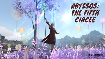 Abyssos: The Fifth Circle as a White Mage