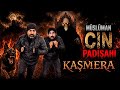 Müslüman Cin padişahı Kaşmera Paranormal olaylar