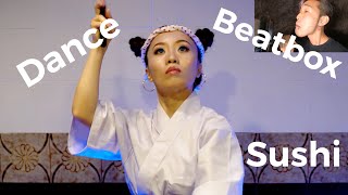 making sushi while dancing to beatbox