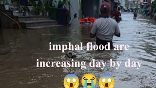 manipur flood# increasing day by day😱