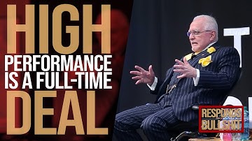 HIGH PERFORMANCE IS A FULL TIME DEAL | DAN RESPONDS TO BULLSHIT