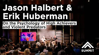 The Surprising Psychology of High Achievers and Violent Predators with Jason Halbert & Erik Huberman