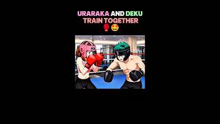 URARAKA and DEKU TRAIN TOGETHER 🥊🤩 | #myheroacademia #edit #mha #amv #anime