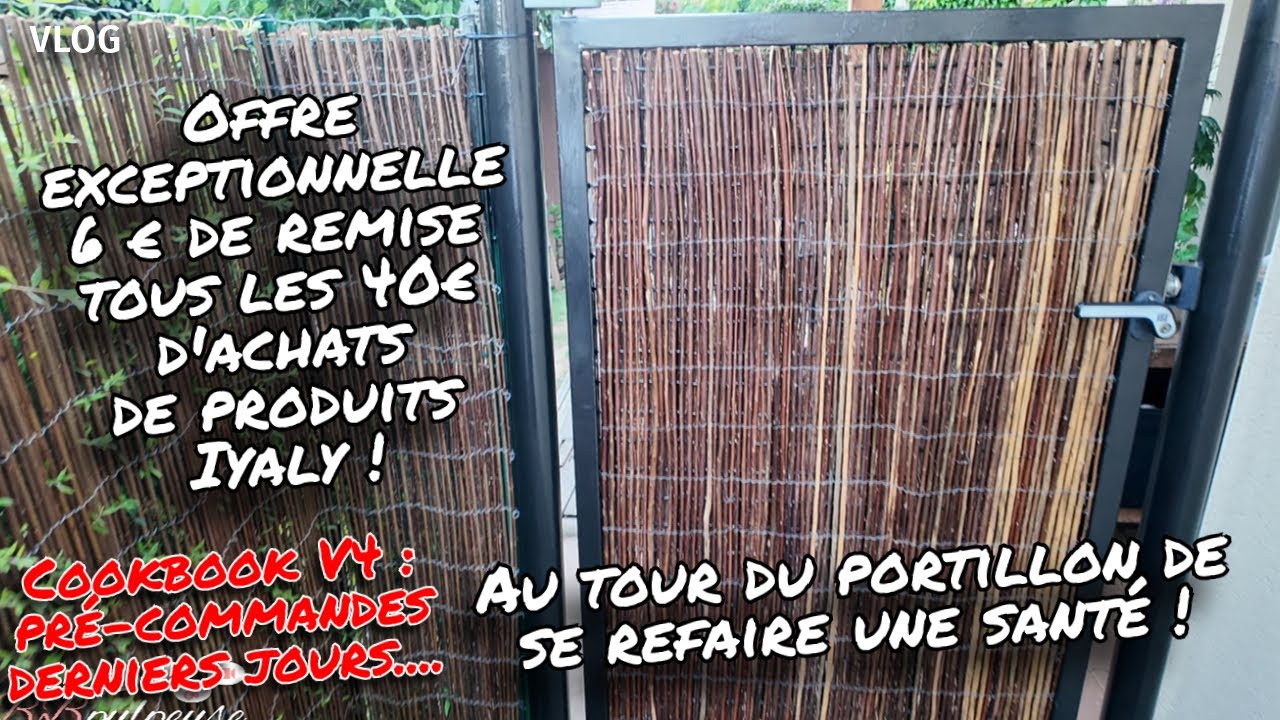 [. VLOG .] OFFRE IYALY dans ce Vlog ! Au tour du portillon de se refaire une santé ! 🥰❤️😍