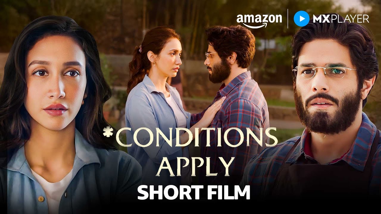 Conditions Apply - Short Film | Shreya Chaudhry, Mrinal Dutt | Amazon MX Player