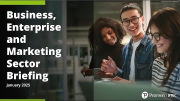 BTEC Post 16 Levels 2 and 3: Briefing Session for Business, Marketing and Enterprise