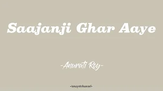Saajanji Ghar Aaye (Lirik & Terjemahan) | Cover by Anurati Roy | Kuch Kuch Hota Hai Saajanji Ghar Aaye (Lirik & Terjemahan) | Cover by Anurati Roy | Kuch Kuch Hota Hai