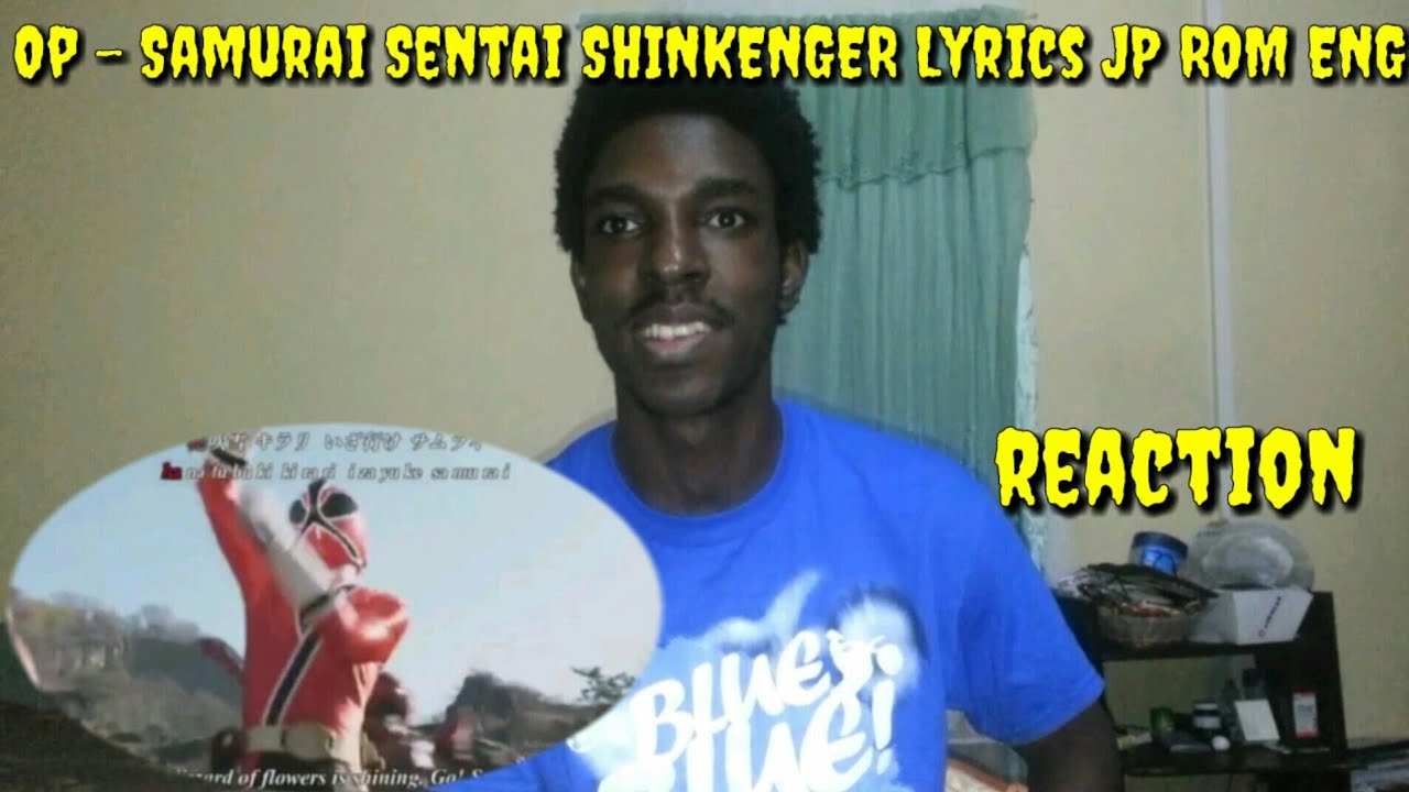 侍戦隊シンケンジャー Op Samurai Sentai Shinkenger Lyrics Jp Rom Reaction Youtube