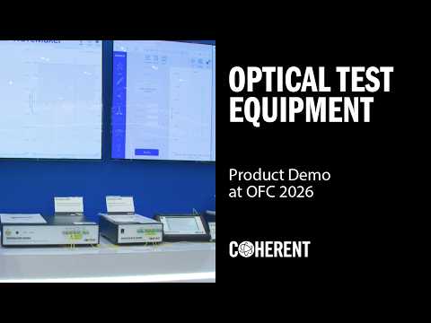 Coherent | Optical Test Equipment Demo (WaveMaker®, WaveShaper®, WaveAnalyzer™) | OFC 2026 Demo