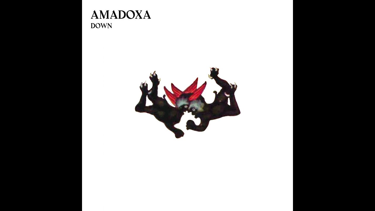 AMADOXA - Down