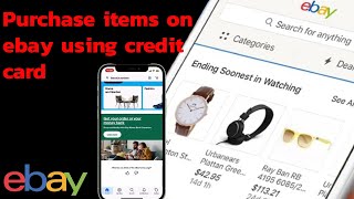 eBay Shopping Tutorial: How to Buy Items on eBay with Your Credit Card?