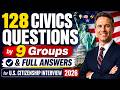 128 CIVICS QUESTIONS by 9 Groups &amp; FULL ANSWERS for U.S. Citizenship Interview 2026