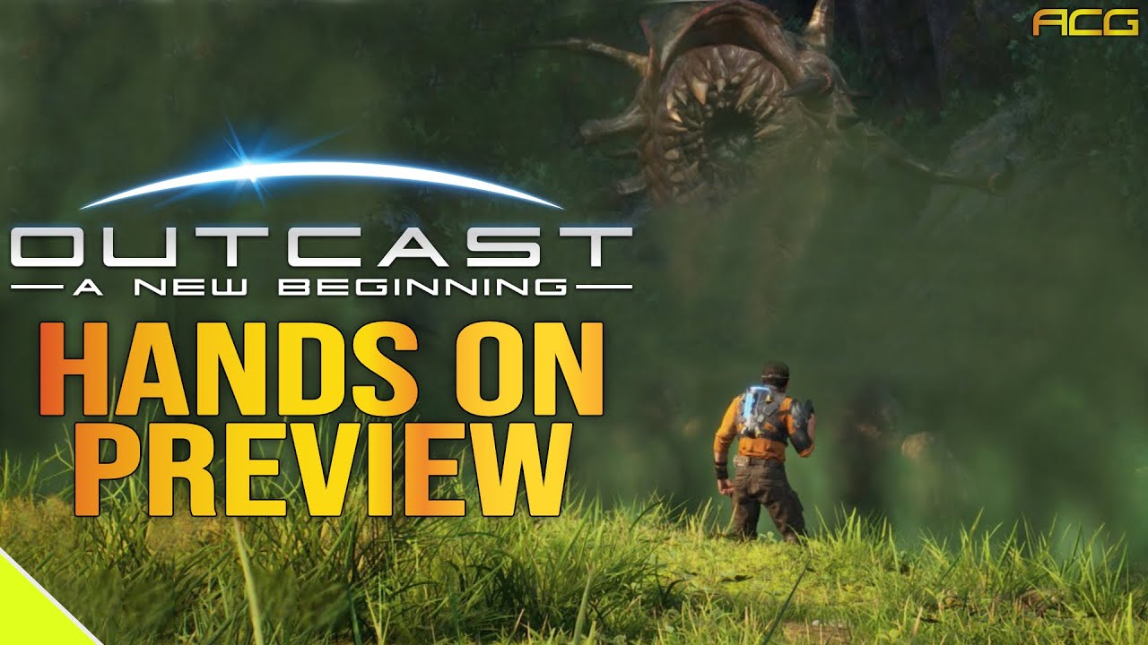 My Exclusive Hands-on Preview: Outcast a New Beginning | A stunning Return to Form