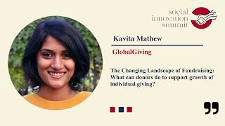Social Innovation Summit 2019: Fundraising Presentation by Kavita Mathew, GlobalGiving