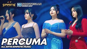 PERCUMA - ALL ARTIS SIMPATIK MUSIC KLK AUDIO - NORWEGIAN CRUISE LINE 2025 - MADURA