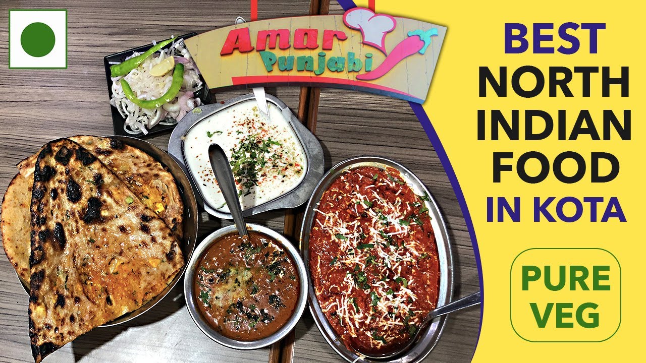 Best North Indian Food in Kota Amar Punjabi Food Pure Veg Avism