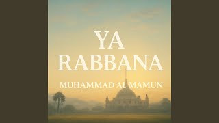 Ya Rabbana (Voice Only)