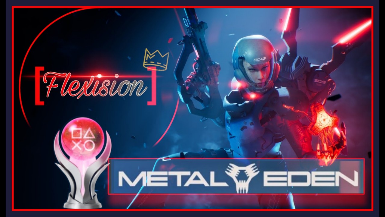 🎞️🚷[Nothing to see here ]🗃️ | Metal Eden Flexision Recap #LateNights