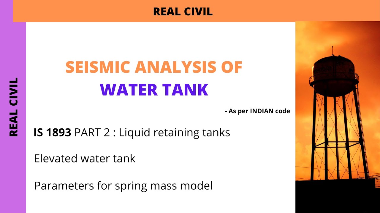 Seismic Analysis Of Elevated Water Tank As Per Is 1893 Manual 