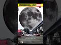 Astronomical event 2025 (Super moon) Part-8 😱😨 #shorts #astronomicalevents
