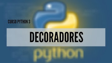 31.- Curso Python 3 | DECORADORES