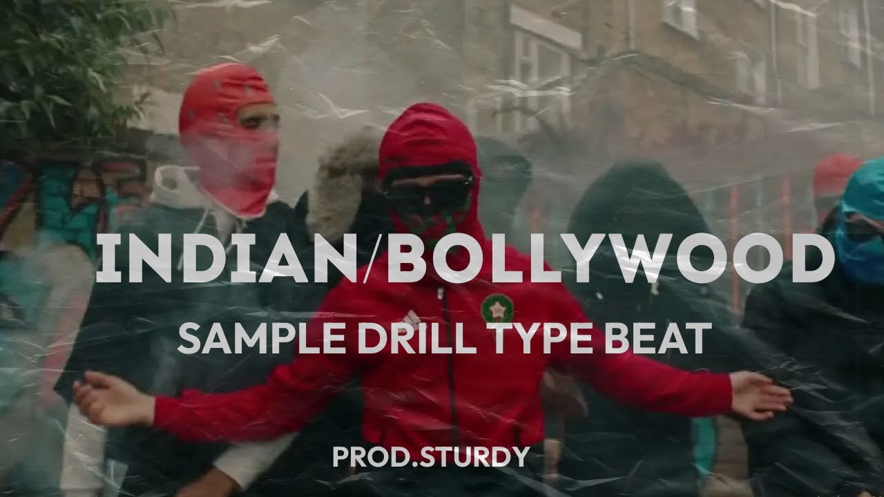 Indian/Bollywood Sample Drill Type Beat Prod.Sturdy Drill Beats
