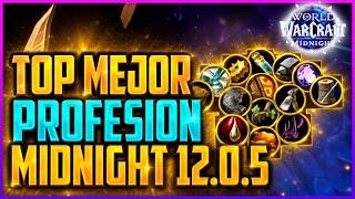 💰EL TOP PROFESIONES PARA HACER ORO EN EL PARCHE 12.0.5 MIDNIGHT-DANTAES